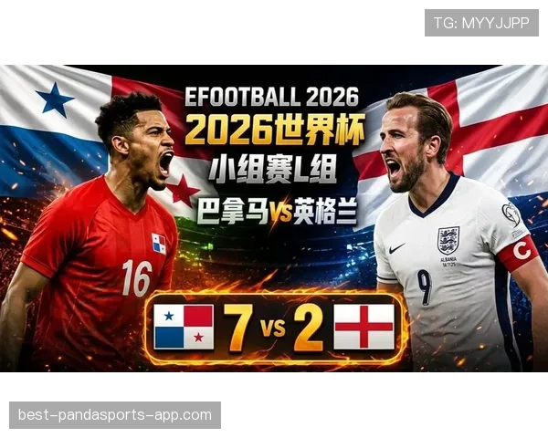 英格兰2-0巴拿马：世界杯L组末轮战报